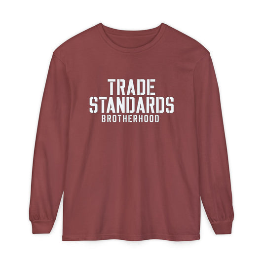 Trade Standards Brotherhood Long Sleeve Tee — "Raise the Standard"